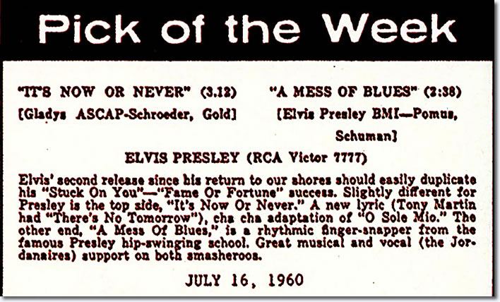 It's Now Or Never / A Messof Blues : Pick Of The Week : July 16, 1960