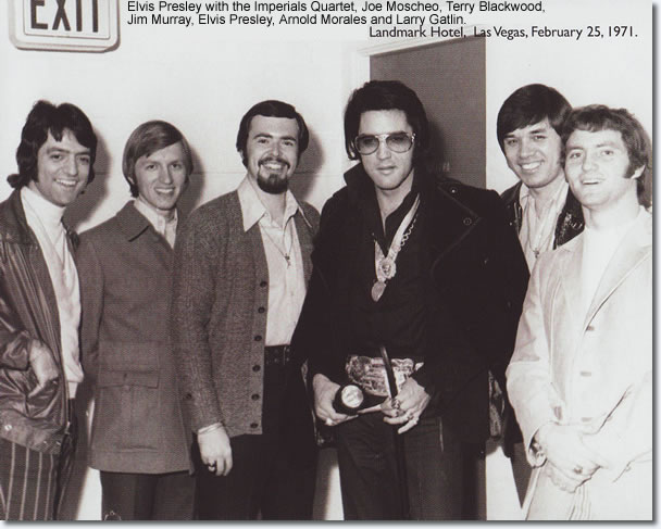 Elvis Presley with the Imperials Quartet, Joe moschelo, Terry Blackwood, Jim Murray, Elvis, Arnold Morales and Larry Gatlin.